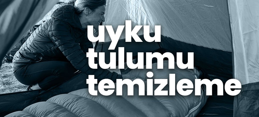 Uyku Tulumu Temizleme